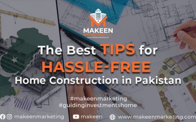 The Best Tips for Hassle-Free Home Construction in Pakistan