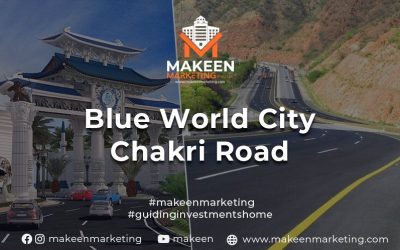 Why to Invest in Blue World City Chakri Road ? | Importance & Benefits