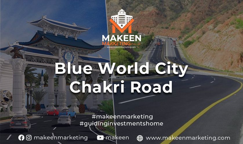 Why to Invest in Blue World City Chakri Road ? | Importance & Benefits