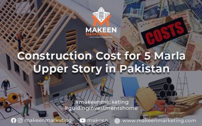 Construction Cost of 5 Marla Upper Storey in Pakistan