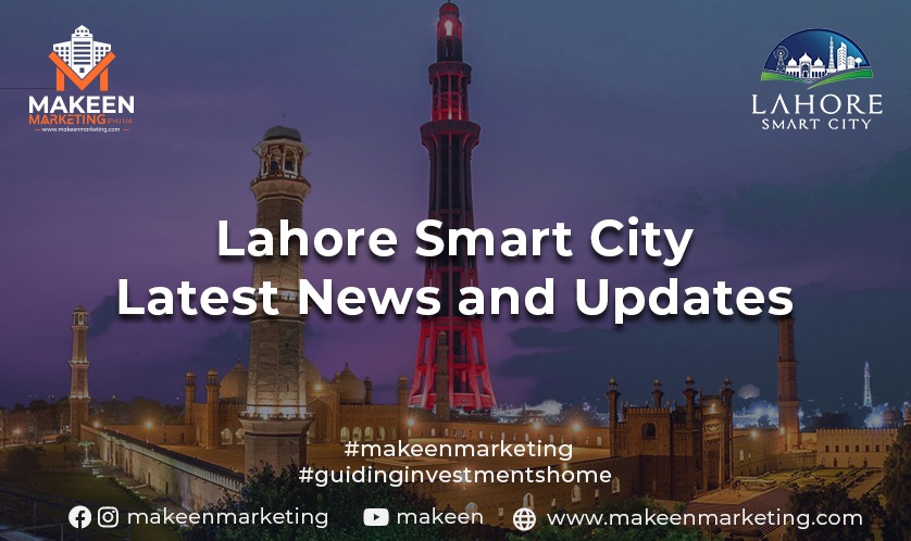 Lahore Smart City Latest News and Updates