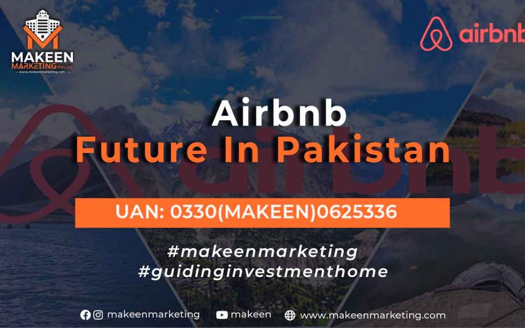 Airbnb in Pakistan & Its Benefits | Read this Latest Article