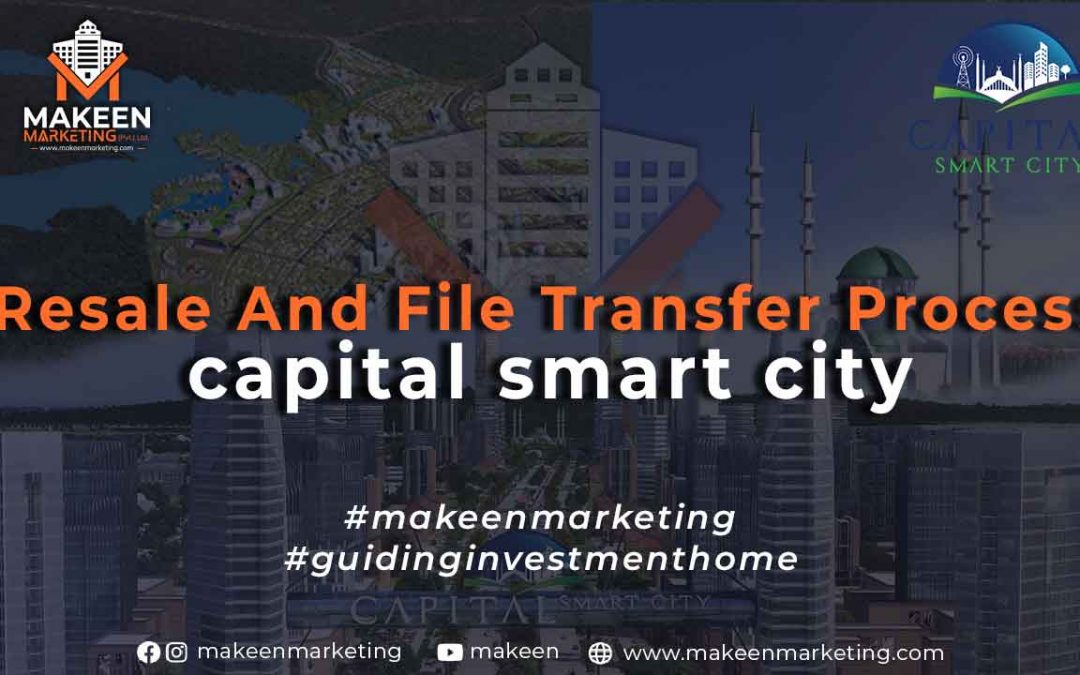 Capital Smart City Resale and File Transfer Process
