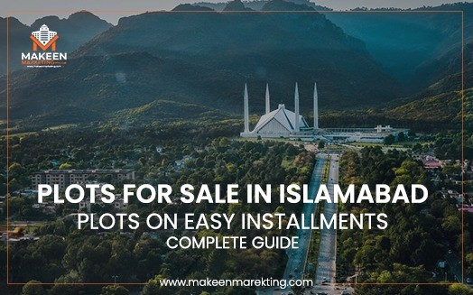 Plots for sale in Islamabad | Plots on Easy Installments | Complete Guide